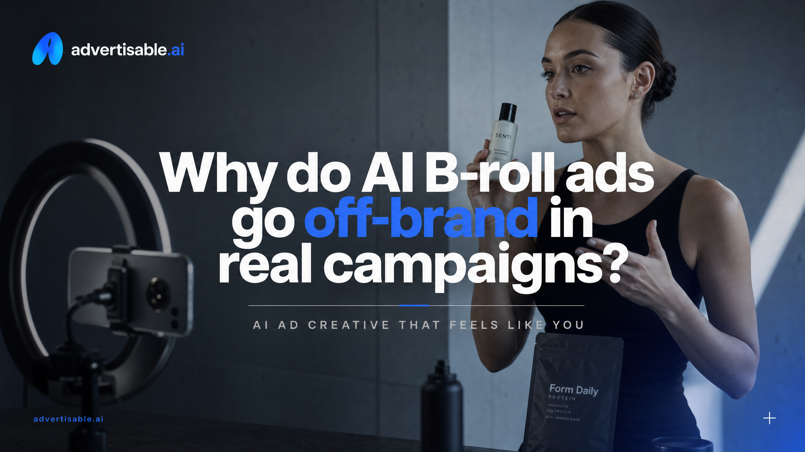 Why do AI B-roll ads go off-brand in real campaigns?