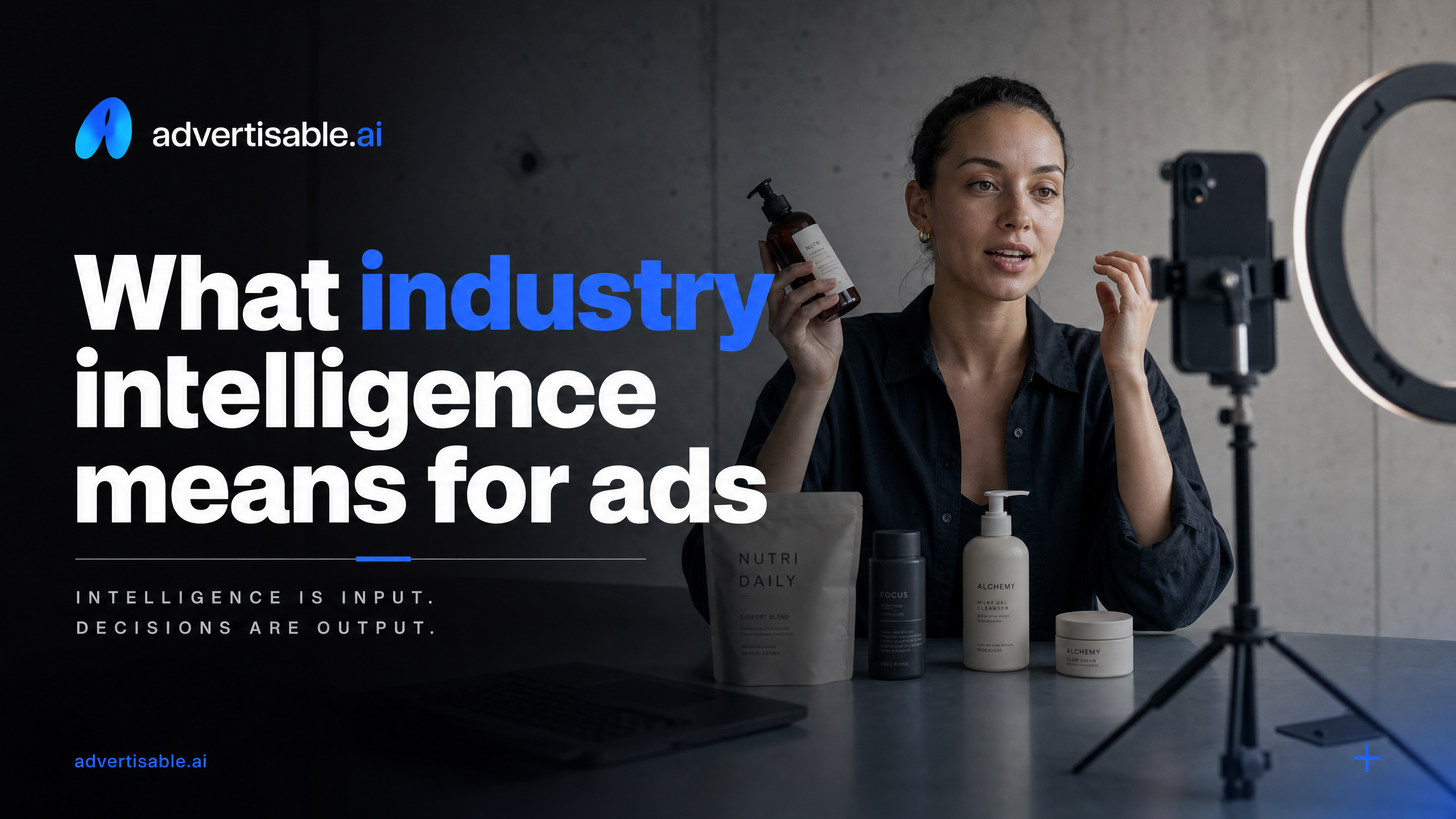 What industry intelligence means for ads