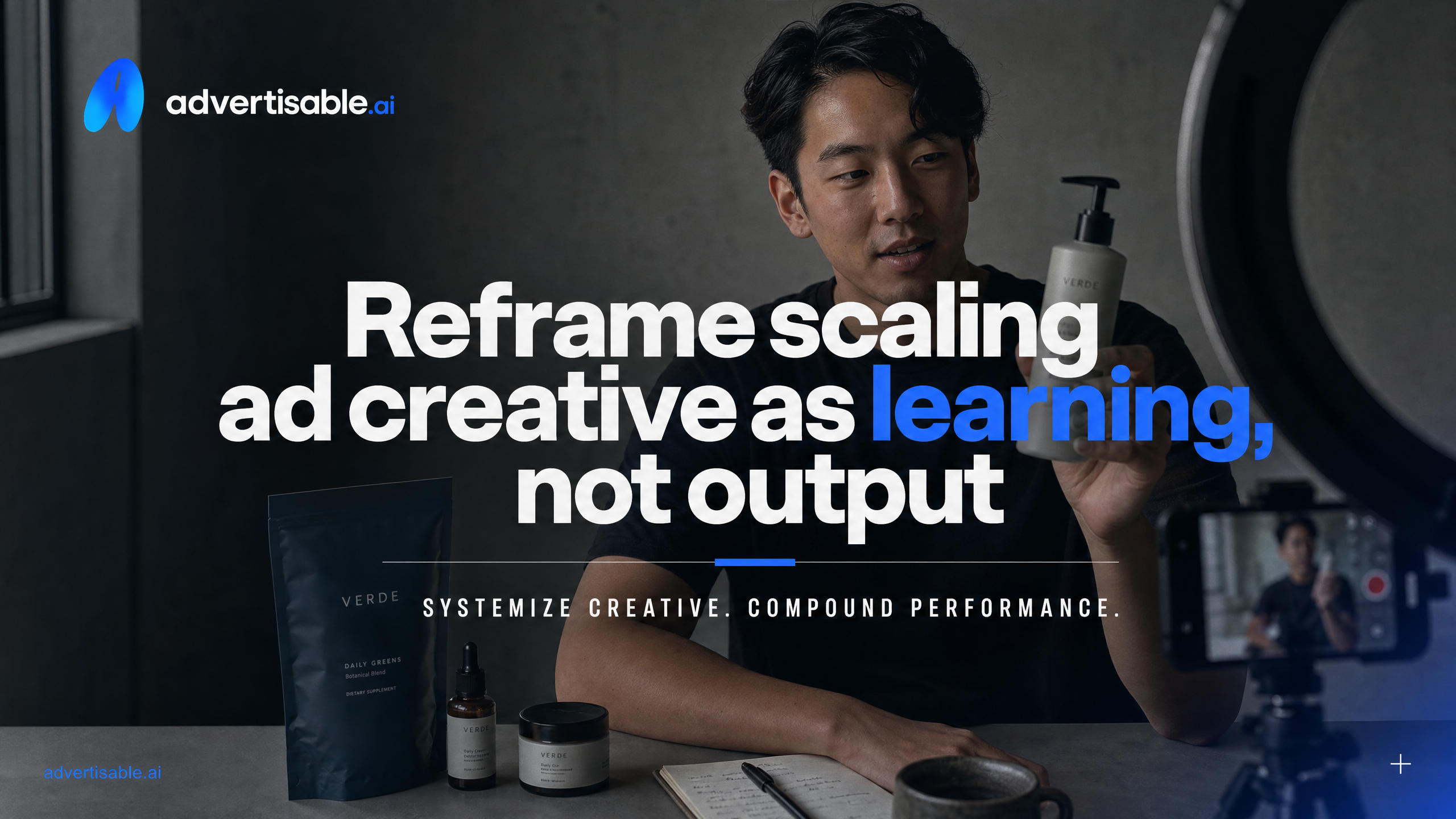 Reframe scaling ad creative as learning, not output